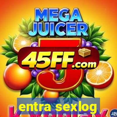 entra sexlog